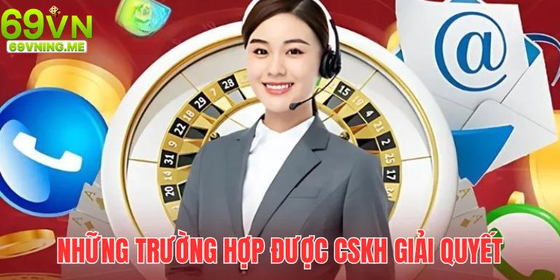 Một số trường hợp cần liên hệ chăm sóc khách hàng để bảo vệ quyền lợi