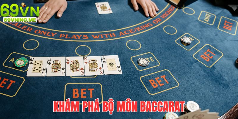 Khám phá bộ môn baccarat 69vn